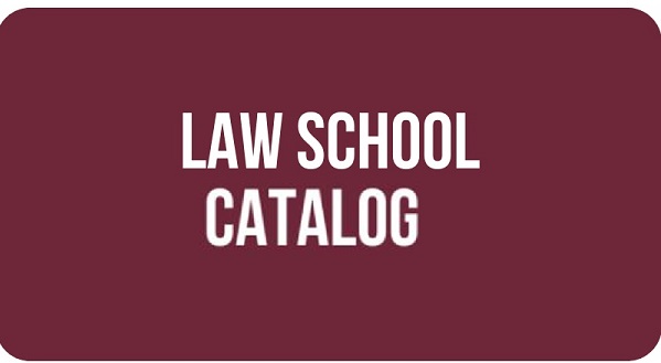 Law School Catalog